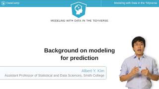 R Tutorial: Background on modeling for prediction