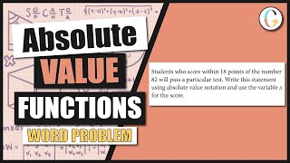 Students Who Score Within 18 Points of the Number 82 Will Pass a Particular Test (Word Problem)