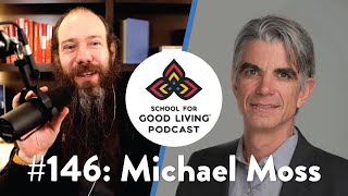 146. Michael Moss - Hooked: How the Food Giants Exploit Our Addictions
