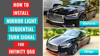 How to Install Sequential Lights on Infiniti Q60 Mirrors