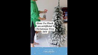 How to flock a Christmas Tree (the right way!)