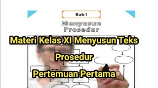 Materi Bahasa Indonesia Kelas  XI SMA/SMK Menyusun Teks Prosedur