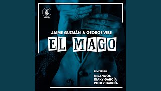 El Mago (Mijangos Remix)