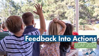 Feedback Into Actions | 2024 LCAP