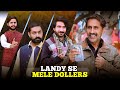 LANDAY SE MILE DOLLARS | Life Change  | Ghareeb Hua Ameer