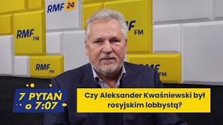 Czy Aleksander Kwaśniewski był rosyjskim lobbystą? Były prezydent komentuje w Radiu RMF24!