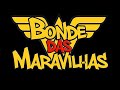 BONDE DAS MARAVILHAS  DAS MARAVILHAS ANTIGO O MELHOR DOS BAILES