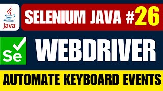 Selenium Java #26 | Automate Keyboard Events in Selenium