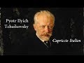 Pyotr Ilyich Tchaikovsky - Capriccio Italien - FLSO