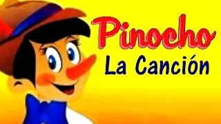 PINOCHO  - cancion con letra