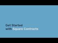 Get Started with Square Contracts