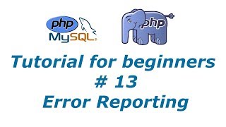 PHP Tutorial 13 - Error Reporting | BTT