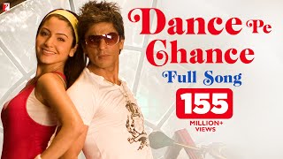 Dance Pe Chance  Full Song  Rab Ne Bana Di Jodi  Shah Rukh Khan  Anushka Sharma