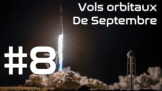 Compilation des vols orbitaux #8 - Septembre 2021