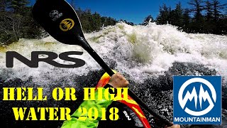 Kayaking Massive River Waves - Hell Or High Water 2018