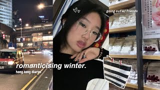 ˙⋆.˚۶ৎ winter days in my life ~ hong kong diaries || winter break, friends, shopping, food etc