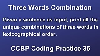 Three Words Combination | Print all the Unique Combinations of Three Words in Lexicographical Order