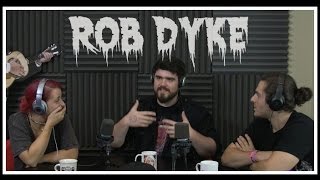 Podcast #51 - Getting Seriously Strange With Rob Dyke