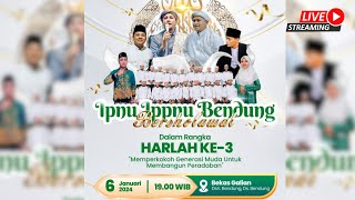 🔴 LIVE  IPNU & IPPNU BENDUNG BERSHOLAWAT DALAM RANGKA HARLAH KE - 3