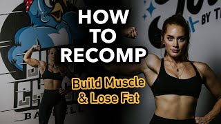 How to Lose Fat AND Gain Muscle at the Same Time