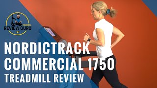 NordicTrack Commercial 1750 Treadmill Review 2019-2020 Model