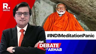 PM Modi To Go On Meditation, INDI Jumps Into Anti Hindu Mode | The Debate
