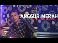 ANGGUR MERAH 2... LOELA DRAKEL || Cover ENCIK