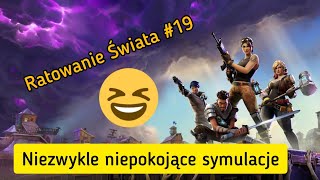 Ratowanie Świata #19 - Niezwykle niepokojące symulacje