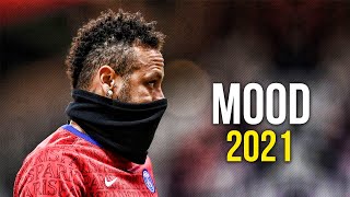 Neymar Jr ► 24kGoldn - Mood ● Skills & Goals 2020/21 | HD