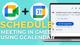 How To Schedule A Meeting In Google Meet Using Google Calendar - Full Guide