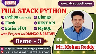 FULL STACK PYTHON tutorials || Demo - 3 || by Mr. Mohan Reddy On 31-01-2025 @8AM IST