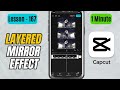 How to Add Layered Mirror Effect in CapCut Mobile - Lesson 167 CapCut Tutorial