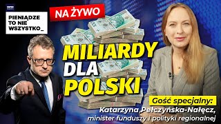 🔴MILIARDY DLA POLSKI Katarzyna Pełczyńska-Nałęcz, minister funduszy i polityki regionalnej