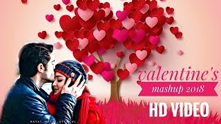Valentine's Day Special   Love Mashup 2018   Latest Bollywood Songs  Romantic Hindi Songs 2018