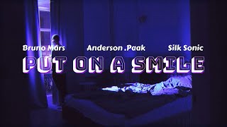 Bruno Mars, Anderson .Paak, Silk Sonic - Put On A Smile (slowed + reverb) [Visualizer]