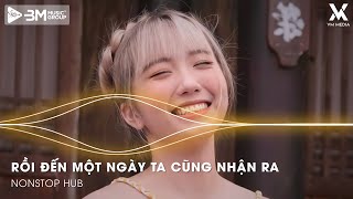 14 Ngày Nhớ Em Remix ♫Nhạc Trẻ Remix TikTok TRIỆU VIEW - Rồi Đến Một Ngày Ta Cũng Nhận Ra Hot TikTok