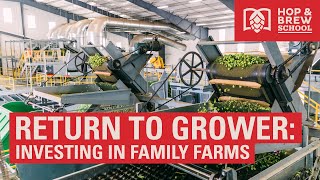 2021 HBS: RETURN TO GROWER: INVESTING IN FAMILY FARMS