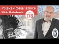 Polska-Rosja: lista przegranych w „naszej wojnie”. Szkic 178.