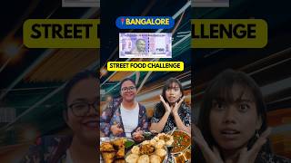 ₹100 Street Food Challenge📍Bangalore