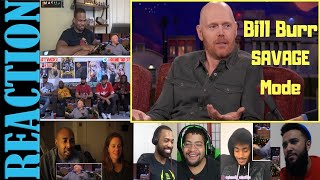 Bill Burr ROASTING People-Try Not To Laugh 2018 REACTIONS MASHUP