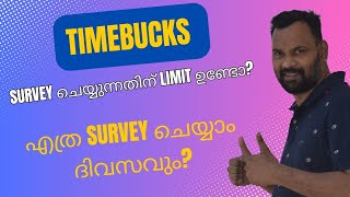 ഒരാൾക്ക് ഒര് ദിവസം Timebucks ൽ എത്ര Survey ചെയ്യാം?