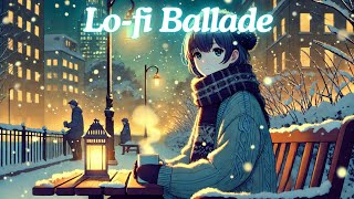 9 Heartfelt Lo-fi Ballads | AI Music Playlist