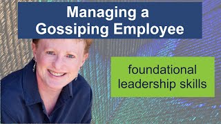 Managing a Gossiping Employee