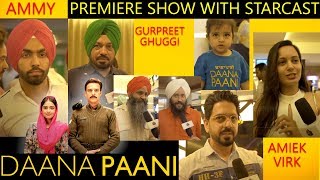 DAANA PAANI | Premiere show With starcast | Reviews