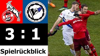 Spielrückblick - 1. FC Köln vs. Arminia Bielefeld 3:1