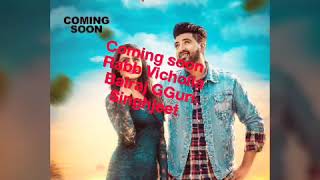 Rabb Vicholla Balraj Singhjeet G Guri coming soon 3/1/2018
