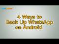 How to Back Up WhatsApp on Android Without Effort