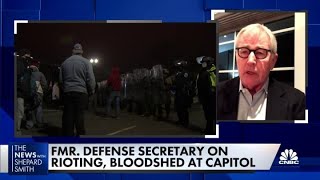 Former U.S. defense secretary on the rioting and bloodshed in Washington, D.C.