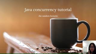 Learn practical Java concurrency in 10 minutes!