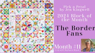 Block of the Month 2024 - Pick a Petal #11 - The Border Fans